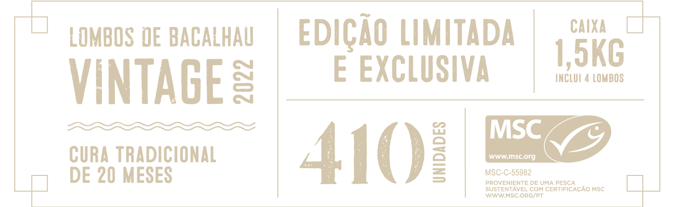 Lombos de Bacalhau Vintage - Cura tradicional de 20 meses. Edição exclusiva e limitada. 410 unidades. Pesca sustentável na Islândia.